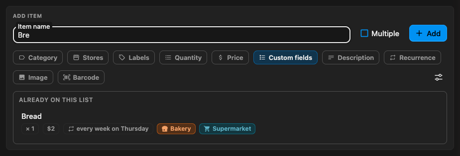 The composer with “Bre” typed in, and Bread suggested under Already on this list with its quantity, price, repeat, category and store.