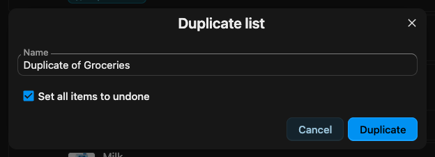 The Duplicate list dialog, with a name for the copy and the Set all items to undone checkbox.