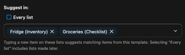 The Suggest in field of Edit template, with the Every list switch off and Fridge and Groceries picked.